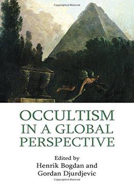 Occultism In A Global Perspective