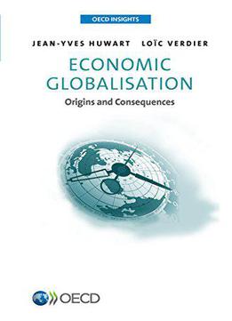 Oecd Insights Economic Globalisation Origins And Consequences