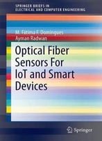 Optical Fiber Sensors For Lot And Smart Devices