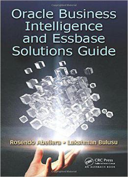 Oracle Business Intelligence And Essbase Solutions Guide