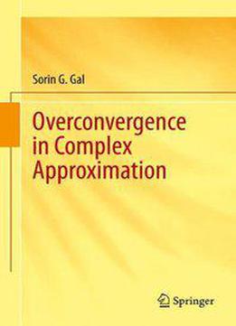 Overconvergence In Complex Approximation