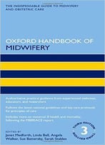 Oxford Handbook Of Midwifery, 3 Edition