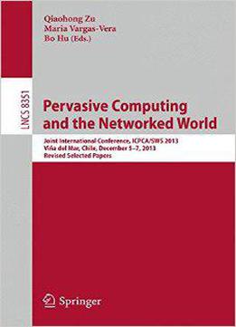 Pervasive Computing And The Networked World