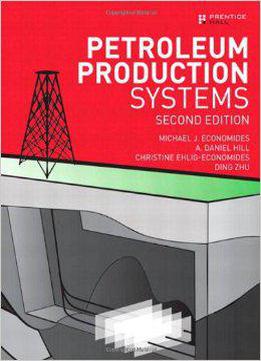 Petroleum Production Systems, 2 Edition
