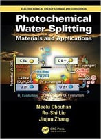 Photochemical Water Splitting: Materials And Applications