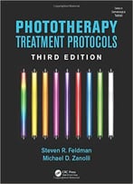 Phototherapy Treatment Protocols, Third Edition