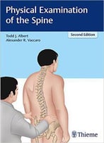 Physical Examination Of The Spine, 2 Edition