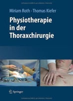 Physiotherapie In Der Thoraxchirurgie