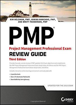 Pmp Project Management Professional Review Guide: Updated For The 2015 Exam, 3 Edition