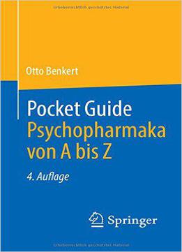 Pocket Guide Psychopharmaka Von A Bis Z, Auflage: 4