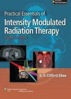 Practical Essentials Of Intensity Modulated Radiation Therapy, 3rd Edition