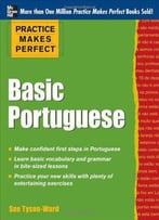 Practice Makes Perfect Basic Portuguese: With 190 Exercises