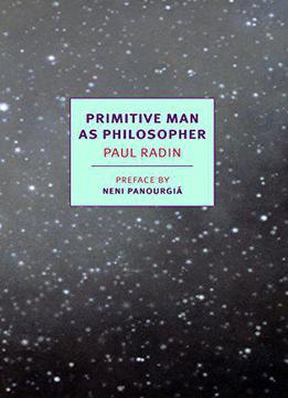 Primitive Man As Philosopher (nyrb Classics)