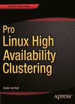 Pro Linux High Availability Clustering