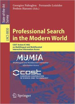 Professional Search In The Modern World