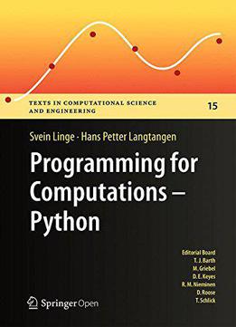 Programming For Computations - Python: A Gentle Introduction To Numerical Simulations With Python