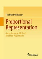 Proportional Representation: Apportionment Methods And Their Applications