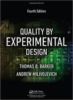 Quality By Experimental Design, Fourth Edition