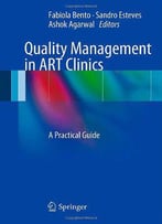 Quality Management In Art Clinics: A Practical Guide