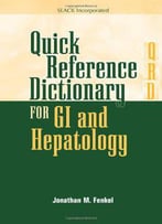 Quick Reference Dictionary For Gi And Hepatology