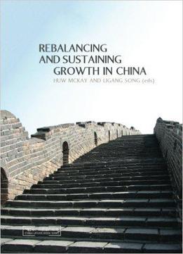 Rebalancing And Sustaining Growth In China