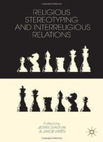 Religious Stereotyping And Interreligious Relations