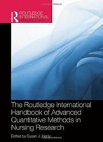 Routledge International Handbook Of Advanced Quantitative Methods In Nursing Research