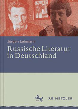 Russische Literatur In Deutschland