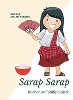 Sarap Sarap: Kochen Auf Philippinisch