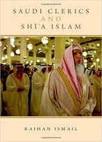 Saudi Clerics And Shi'a Islam