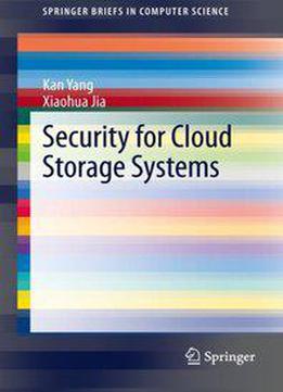 Security For Cloud Storage Systems