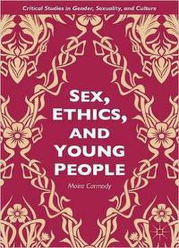 Sex, Ethics, And Young People
