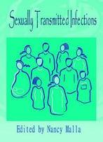 Sexually Transmitted Infections Ed. By Nancy Malla