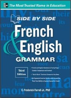 Side-By-Side French And English Grammar, 3rd Edition