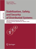 Stabilization, Safety, And Security Of Distributed Systems