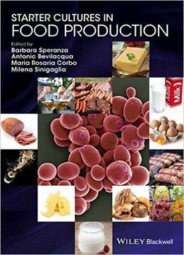 Starter Cultures In Food Production