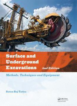 Surface And Underground Excavations: Methods, Techniques And Equipment