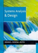 Systems Analysis And Design, 5th Edition