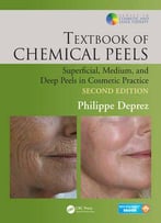 Textbook Of Chemical Peels, Second Edition: Superficial, Medium, And Deep Peels In Cosmetic Practice