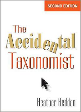 The Accidental Taxonomist, Second Edition