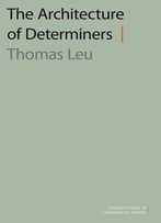 The Architecture Of Determiners