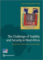 The Challenge Of Stability And Security In West Africa (Africa Development Forum)