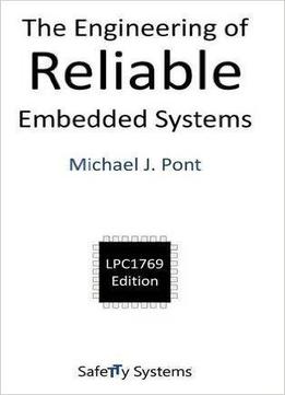 The Engineering Of Reliable Embedded Systems (lpc1769)