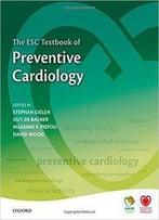 The Esc Textbook Of Preventive Cardiology