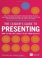 The Leader's Guide To Presenting