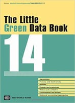 The Little Green Data Book 2014 (World Development Indicators)