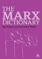 The Marx Dictionary (Bloomsbury Philosophy Dictionaries)