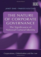 The Nature Of Corporate Governance: The Significance Of National Cultural Identity