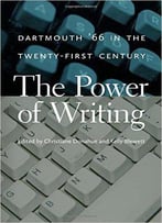 The Power Of Writing: Dartmouth '66 In The Twenty-First Century