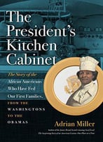 The President's Kitchen Cabinet